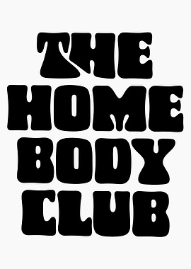 The Home Body Club Typography