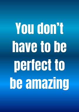 Inspirational Quote: Be Amazing