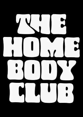 The Home Body Club Typography