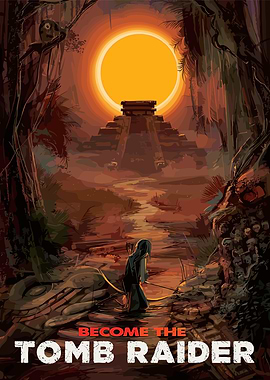 Tomb Raider: Become the Tomb Raider