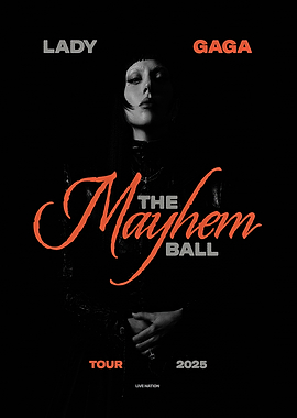 Lady Gaga - The Mayhem Ball