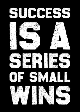 Success is a Series of Small Wins Motivational Office Art