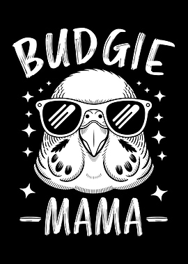 Budgie Mama with Sunglasses