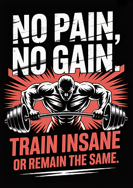 No Pain, No Gain Gym Motivation