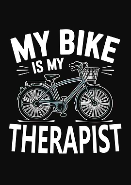 My Bike is My Therapist