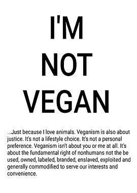 I'm Not Vegan Text Art
