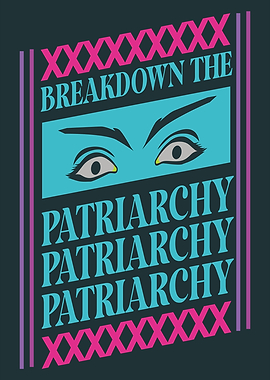 Breakdown the Patriarchy Graphic Art