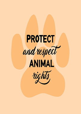 Protect and Respect Animal Rights