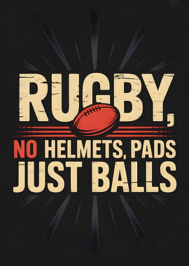 Rugby: No Helmets, Pads, Just Balls