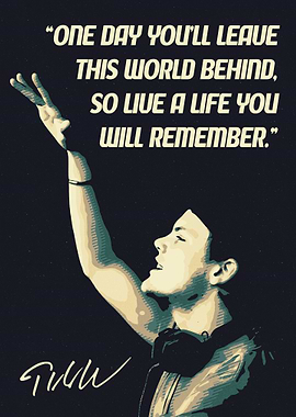 Avicii Inspirational Quote Poster