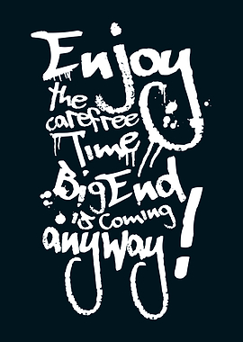 Big End Saying Poster