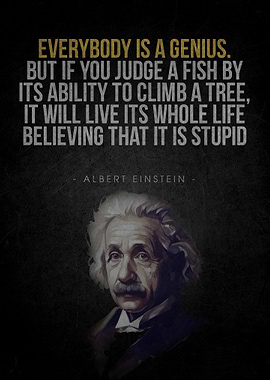 Einstein Quote: Everybody is a Genius