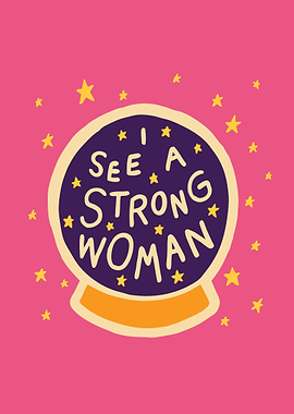 I See A Strong Woman