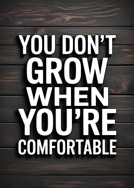 Growth Through Discomfort