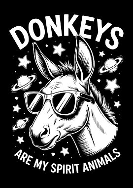Donkeys Are My Spirit Animals