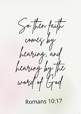 Romans 10:17 Scripture Art