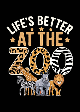 Life's Better at the Zoo