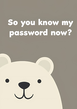 Funny Bear Password Reveal