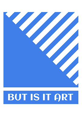 But Is It Art