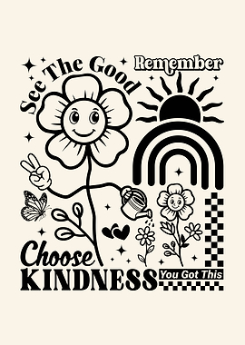 See The Good, Choose Kindness