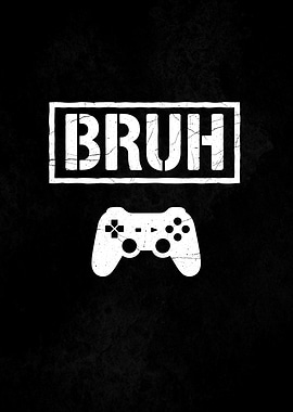 Bruh Gaming Controller Black and White