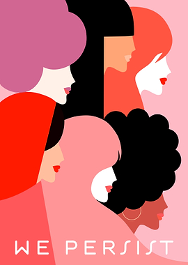 We Persist: Women's Empowerment Art