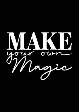 Make Your Own Magic Typography Art
