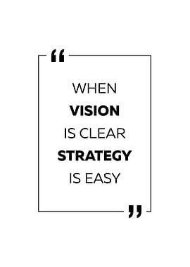 Vision and Strategy Quote
