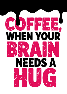 Coffee Brain Hug Text Art