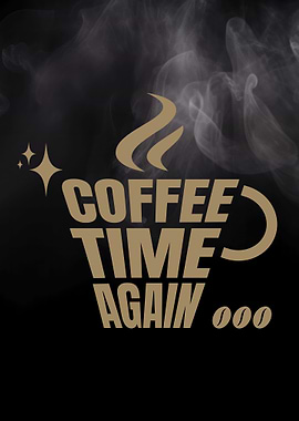 Coffee Time Again