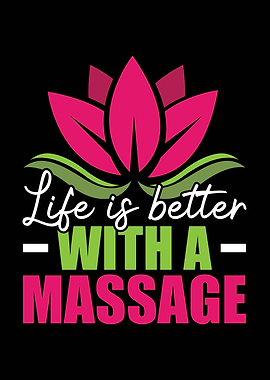 Life is better with a massage