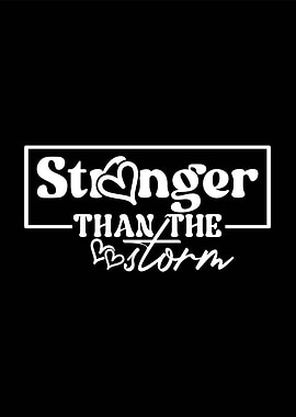 Stronger Than The Storm