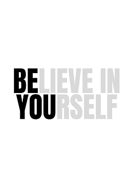 Believe in Yourself