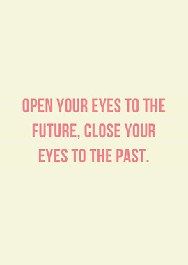 Inspirational Quote: Future and Past
