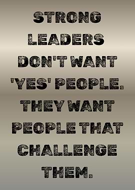 Leadership Quote: Challenge Them