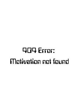 404 Error: Motivation not found