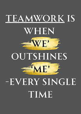 Teamwork motivational quote with gold accents