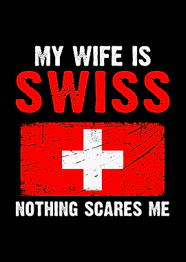 My Wife is Swiss