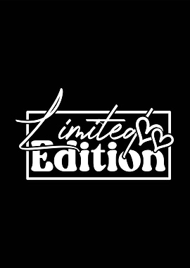 Limited Edition White Text on Black