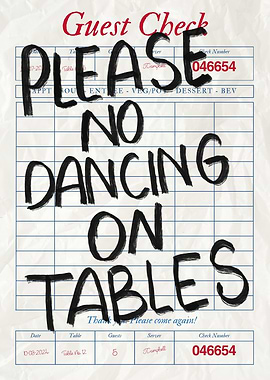 No Dancing on Tables Guest Check