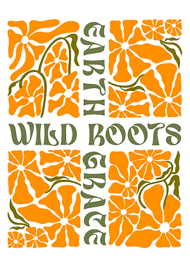 Earth Wild Roots Grace Retro Floral Nature
