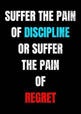 Pain of Discipline