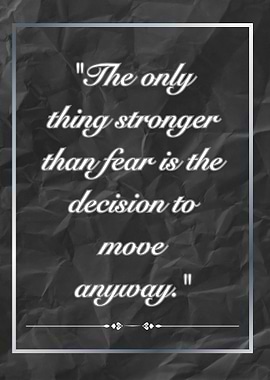 Inspirational Quote: Move Anyway