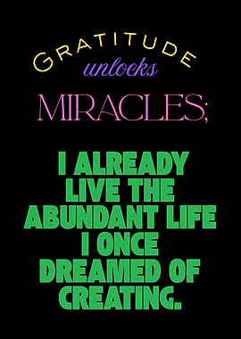 Gratitude Unlocks Miracles Motivational Text Art