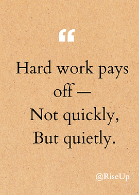 Hard Work Pays Off – Motivational Quote Poster