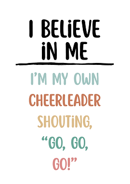 Believe in Me Motivational Text Art