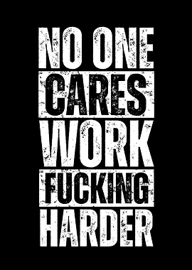 Motivational Text: Work Fucking Harder