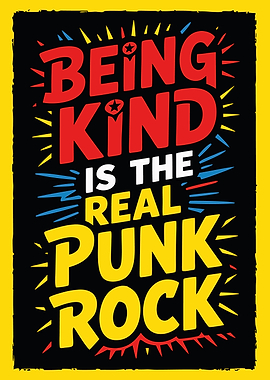 Being Kind is the Real Punk Rock