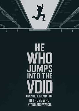 He Who Jumps Into The Void