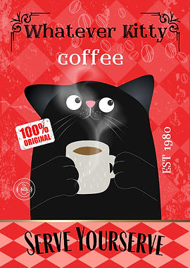 Whatever Kitty Coffee Poster